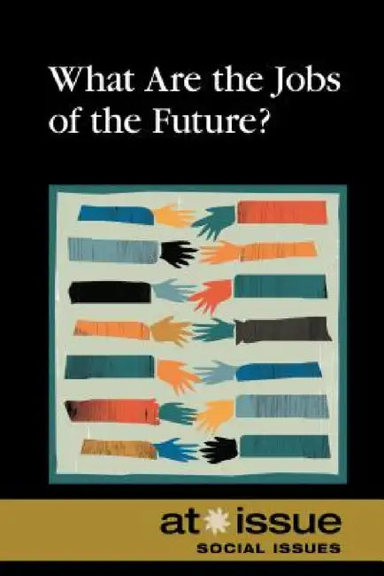 Buy What Are the Jobs of the Future? (English, Roman Espejo) Online at Best Price - BookBajar