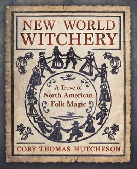 New World Witchery (English, Cory Thomas Hutcheson) - Image 1 - BookBajar