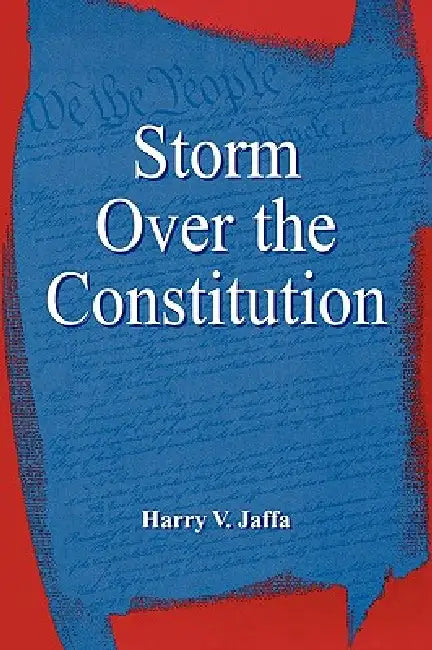 Buy Storm Over the Constitution (English, Harry V. Jaffa) Online at Best Price - BookBajar