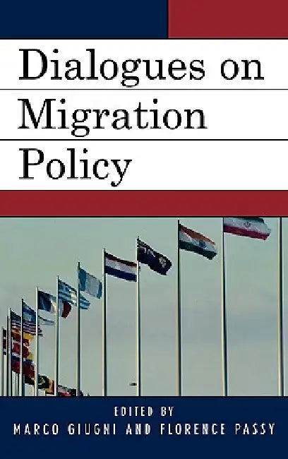 Buy Dialogues on Migration Policy (English, Marco Giugni | Florence Passy | Adrian Favell) Online at Best Price - BookBajar