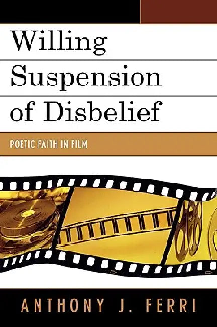 Willing Suspension of Disbelief (English, Anthony J. Ferri) - Image 1 - BookBajar