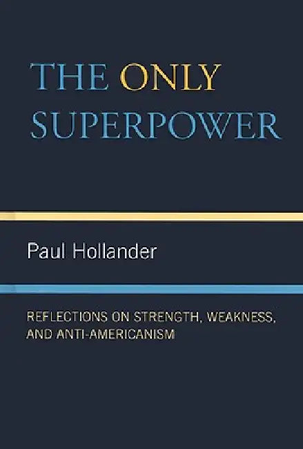 The Only Super Power (English, Paul Hollander) - Image 1 - BookBajar