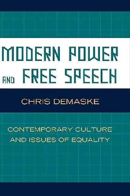 Buy Modern Power and Free Speech (English, Chris Demaske) Online at Best Price - BookBajar