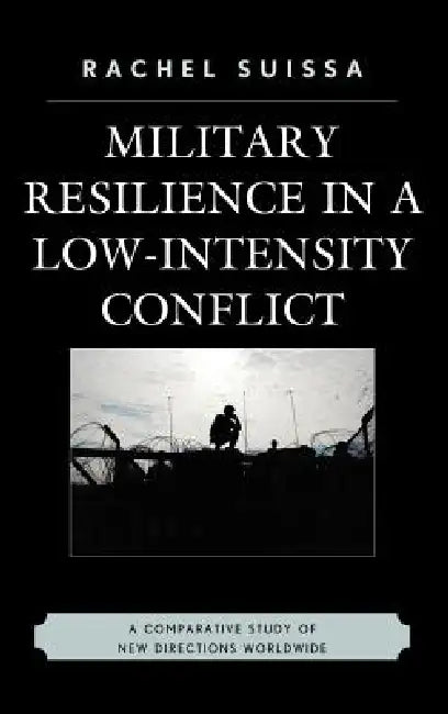Military Resilience in Low-Intensity Conflict (English, Rachel Suissa) - Image 1 - BookBajar