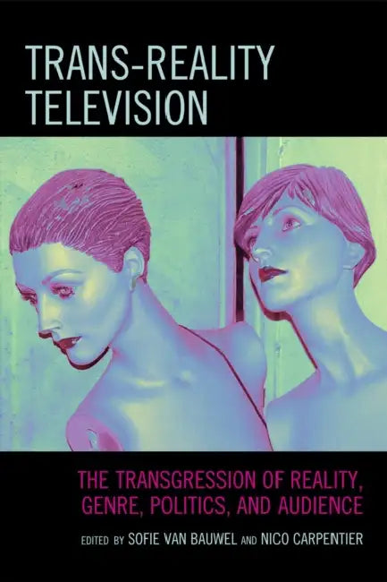 Buy Trans-Reality Television (English, Fernando Andacht | Frank Boddin | Anastasia Deligiaouri) Online at Best Price - BookBajar