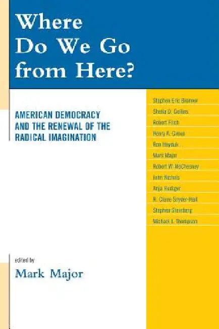 Where Do We Go from Here? (English, Mark Major | Stephen Eric Bronner | Sheila D. Collins) - Image 1 - BookBajar