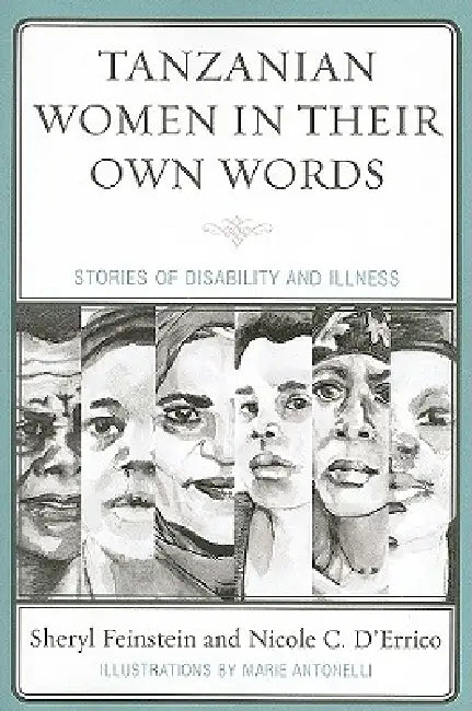 Buy Tanzanian Women in Their Own Words (English, Sheryl Feinstein | Nicole C. D'Errico) Online at Best Price - BookBajar