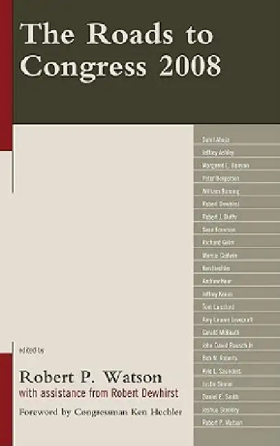 Roads to Congress 2008 (English, Robert Dewhirst | Ken Hechler | Sunil Ahuja) - Image 1 - BookBajar
