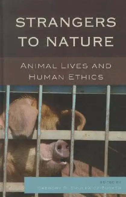Strangers to Nature (English, Gregory R. Smulewicz-Zucker | Drucilla Cornell | Julian H. Franklin) - Image 1 - BookBajar