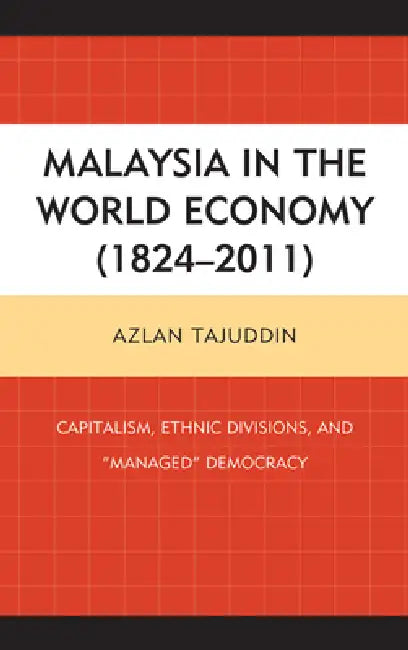Buy Malaysia in the World Economy (1824-2011) (English, Azlan Tajuddin) Online at Best Price - BookBajar