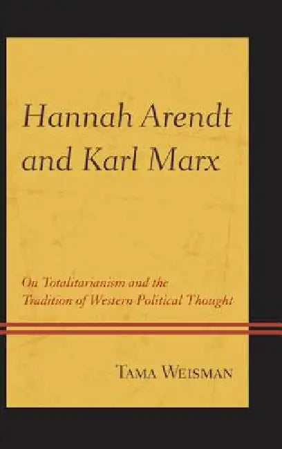 Hannah Arendt and Karl Marx (English, Tama Weisman) - Image 1 - BookBajar