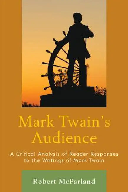 Buy Mark Twain's Audience (English, Robert McParland) Online at Best Price - BookBajar