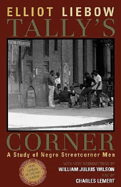 Tally's Corner (English, Elliot Liebow | William Julius Wilson | Charles Lemert) - Image 1 - BookBajar