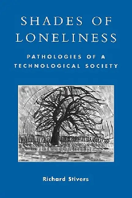 Buy Shades of Loneliness (English, Richard Stivers) Online at Best Price - BookBajar