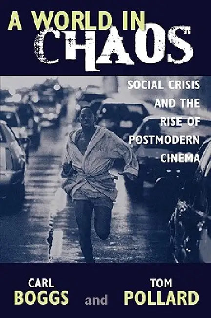 Buy World in Chaos (English, Carl Boggs | Thomas Pollard) Online at Best Price - BookBajar