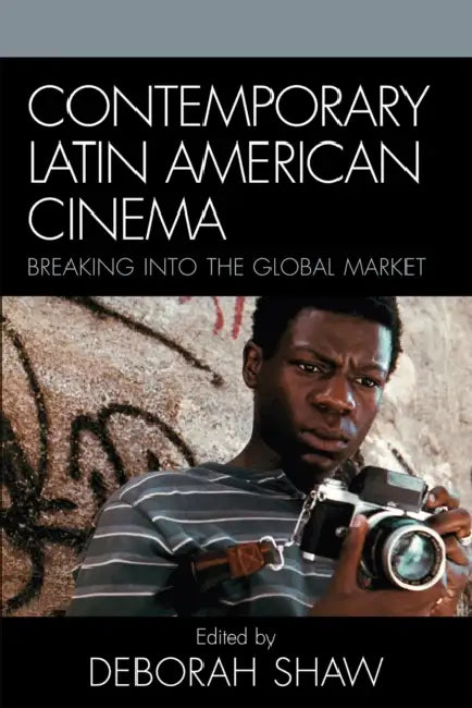 Buy Contemporary Latin American Cinema (English, Deborah Shaw) Online at Best Price - BookBajar