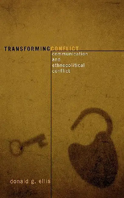 Transforming Conflict (English, Donald G. Ellis) - Image 1 - BookBajar
