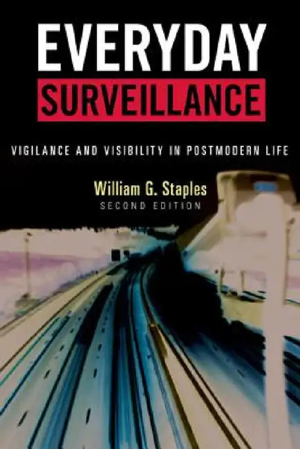 Everyday Surveillance (English, William G. Staples) - Image 1 - BookBajar