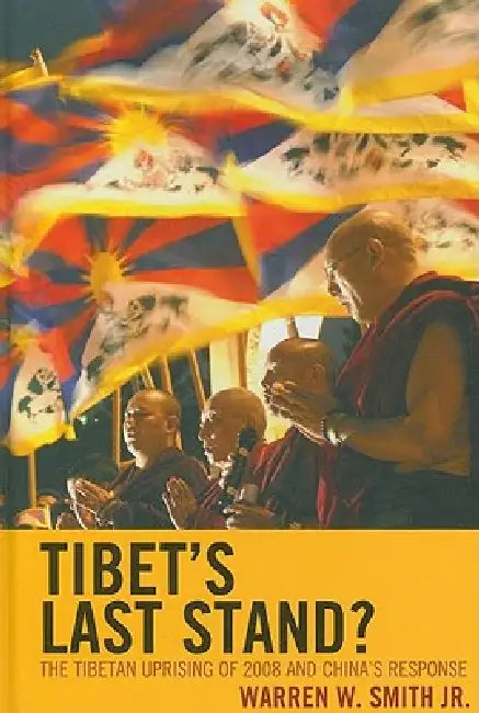 Tibet's Last Stand? (English, Warren W. Smith Jr) - Image 1 - BookBajar
