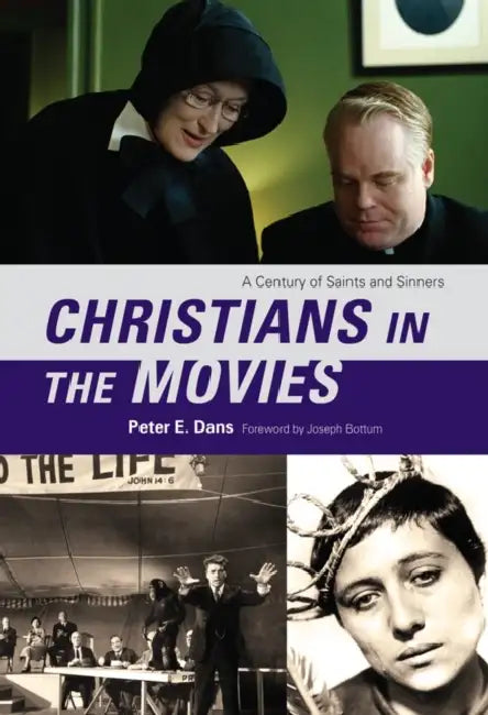 Buy Christians in the Movies (English, Peter E. Dans | Joseph Bottum) Online at Best Price - BookBajar