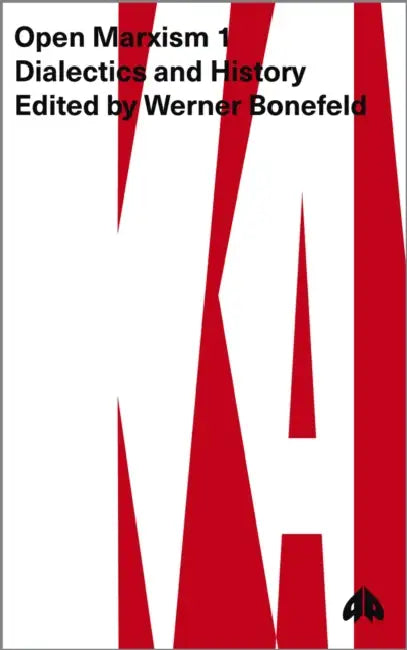 Buy Open Marxism 1 (English, Werner Bonefeld | Richard Gunn | Kosmas Psychopedis) Online at Best Price - BookBajar