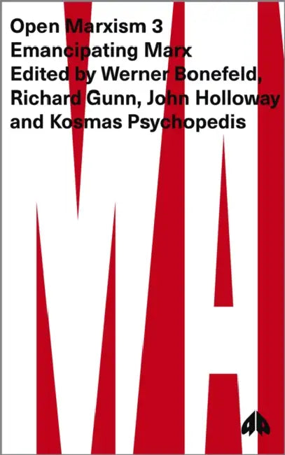 Buy Open Marxism 3 (English, Werner Bonefeld | Richard Gunn | John Holloway) Online at Best Price - BookBajar