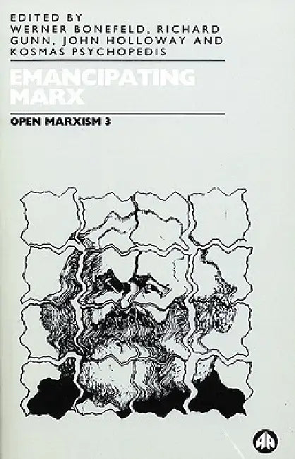 Buy Emancipating Marx (English, Werner Bonefeld | Richard Gunn | John Holloway) Online at Best Price - BookBajar