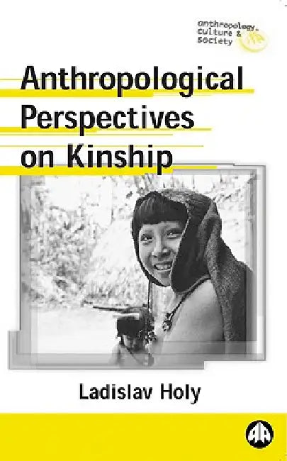 Buy Anthropological Perspectives on Kinship (English, Ladislav Holy) Online at Best Price - BookBajar