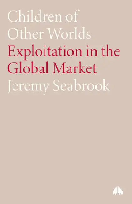 Buy Children of Other Worlds (English, Jeremy Seabrook) Online at Best Price - BookBajar