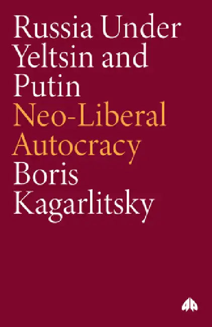 Buy Russia Under Yeltsin and Putin (English, Boris Kagarlitsky) Online at Best Price - BookBajar