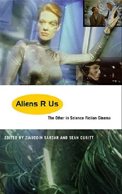 Buy Aliens R Us (English, Ziauddin Sardar | Sean Cubitt) Online at Best Price - BookBajar