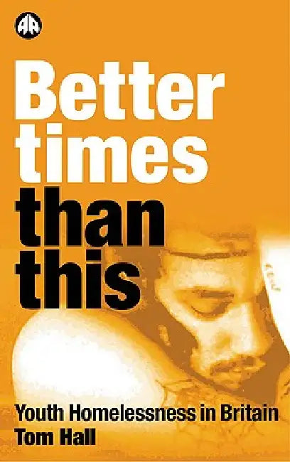 Buy Better Times Than This (English, Tom Hall) Online at Best Price - BookBajar