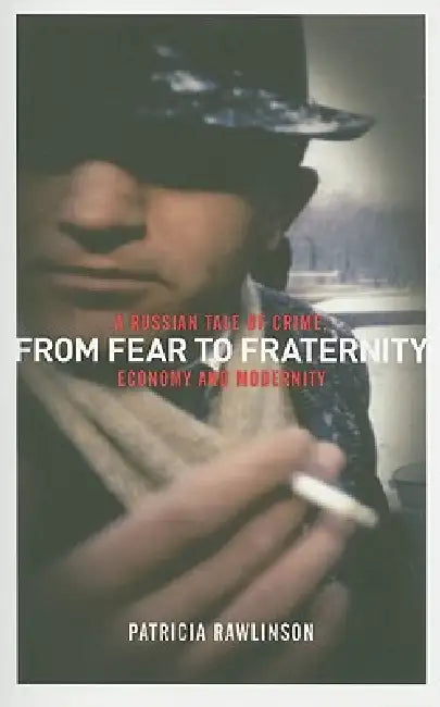 Buy From Fear to Fraternity (English, Patricia Rawlinson) Online at Best Price - BookBajar