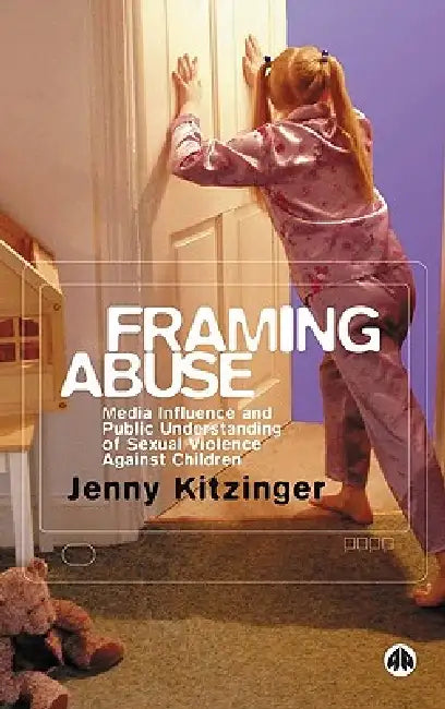 Buy Framing Abuse (English, Jenny Kitzinger) Online at Best Price - BookBajar