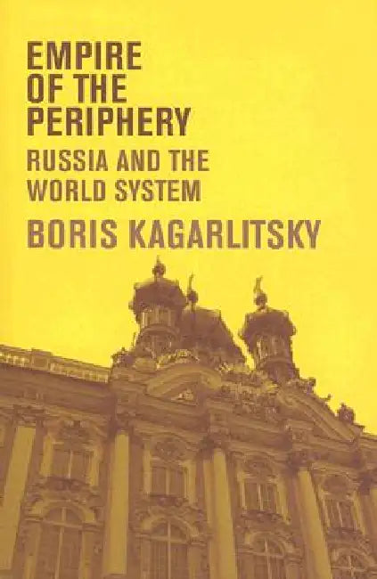 Buy Empire of the Periphery (English, Boris Kagarlitsky) Online at Best Price - BookBajar