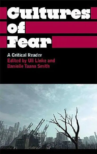 Buy Cultures of Fear (English, Uli Linke | Danielle Taana Smith) Online at Best Price - BookBajar
