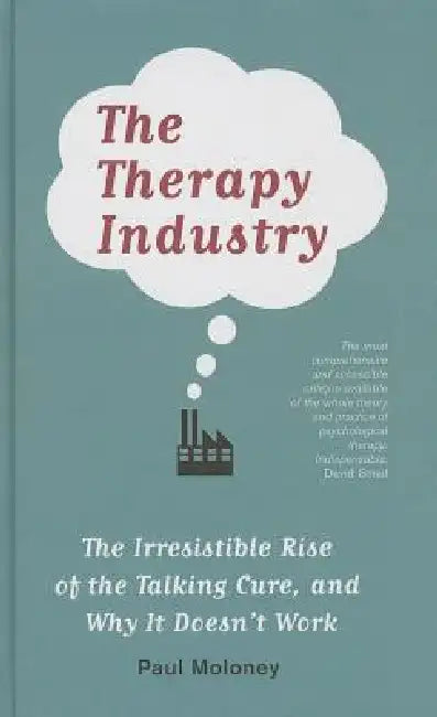 Buy The Therapy Industry (English, Paul Moloney) Online at Best Price - BookBajar