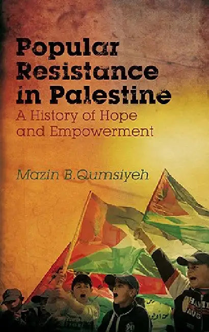Buy Popular Resistance in Palestine (English, Mazin B. Qumsiyeh) Online at Best Price - BookBajar