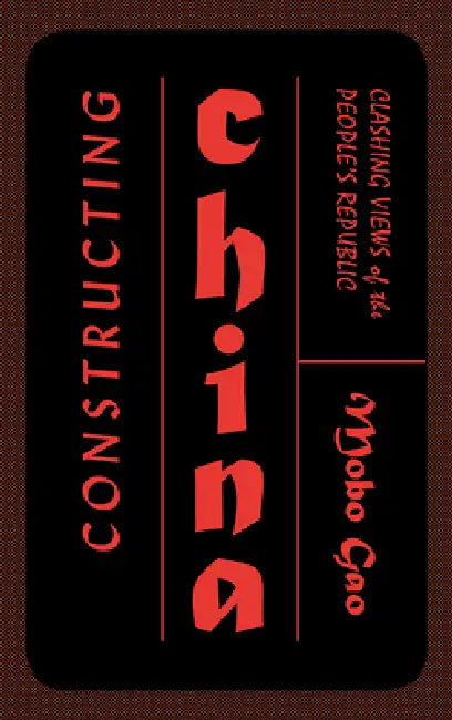 Buy Constructing China (English, Mobo Gao) Online at Best Price - BookBajar