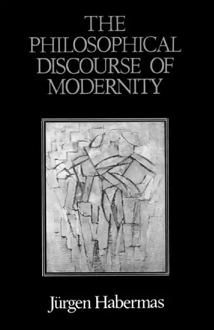 Buy The Philosophical Discourse of Modernity (English, Jurgen (Professor of Philosophy Emeritus at the Johann Wolfgang Goethe University in Frankfurt) Habermas) Online at Best Price - BookBajar