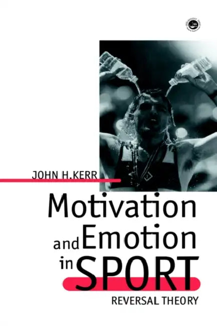 Buy Motivation and Emotion in Spor (English, John H. Kerr) Online at Best Price - BookBajar