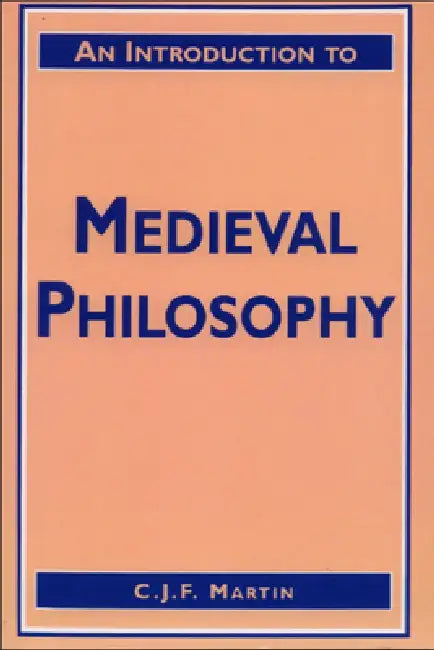Buy An Introduction to Medieval Philosophy (English, Christopher Martin) Online at Best Price - BookBajar