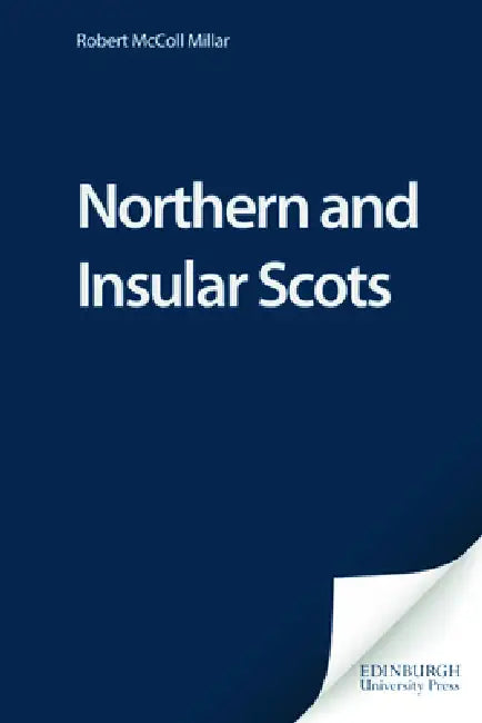 Buy Northern and Insular Scots (English, Robert McColl Millar) Online at Best Price - BookBajar