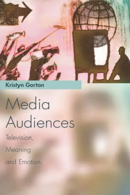 Buy Media Audiences (English, Kristyn Gorton) Online at Best Price - BookBajar