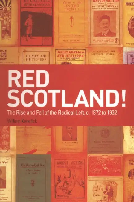 Red Scotland! (English, William Kenefick) - Image 1 - BookBajar