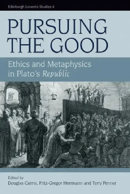 Pursuing the Good (English, Douglas Cairns | Fritz-Gregor Herrmann | Terrence Penner) - Image 1 - BookBajar
