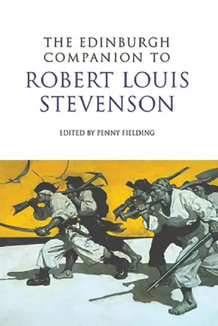 Buy The Edinburgh Companion To Robert Louis Stenvenson (English, Penny Fielding) Online at Best Price - BookBajar