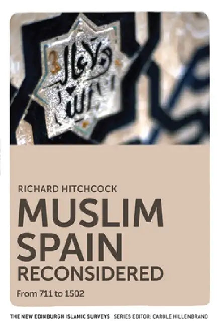 Muslim Spain Reconsidered (English, Richard Hitchcock) - Image 1 - BookBajar