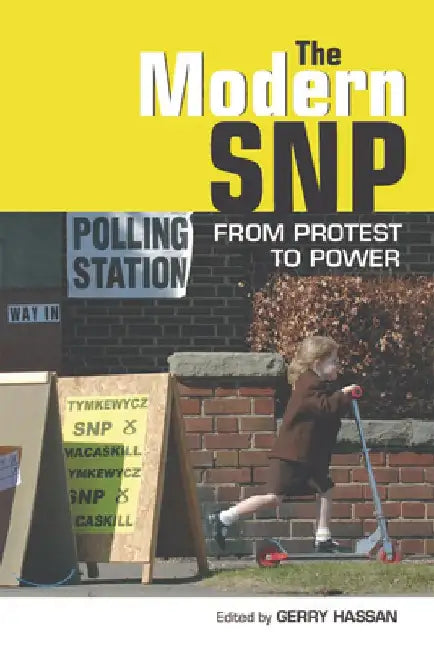 The Modern Snp (English, Gerry Hassan) - Image 1 - BookBajar
