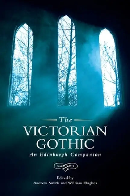 The Victorian Gothic (English, Andrew Smith | William Hughes) - Image 1 - BookBajar